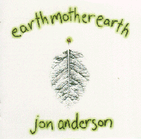 Jon Anderson- Earthmotherearth